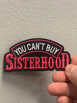You can't buy Sisterhood