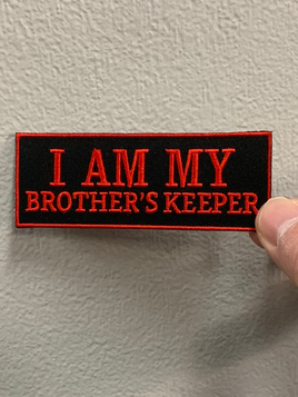 I AM MY BROTHER'S KEEPER PATCH 