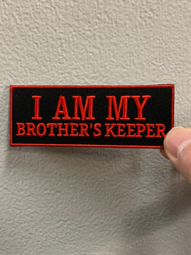 I AM MY BROTHER'S KEEPER PATCH