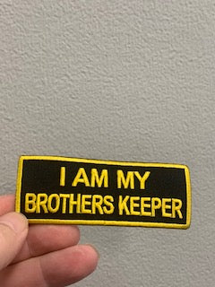 I AM MY BROTHERS KEEPER PATCH 