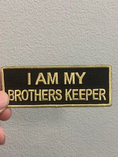 I AM MY BROTHER'S KEEPER PATCH 