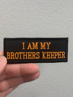 I AM MY BROTHERS KEEPER PATCH