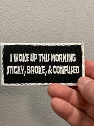 I woke up this morning 