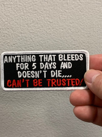 Anything that bleeds