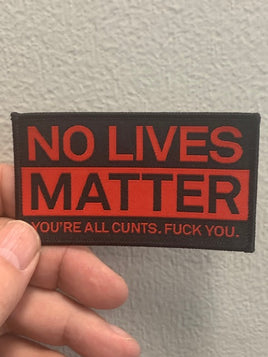 No lives matter